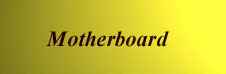 Motherboard